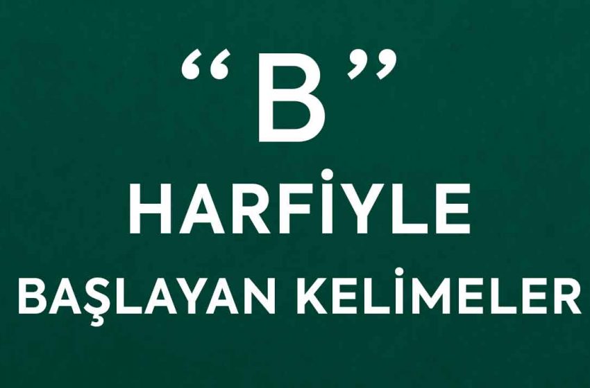 B Harfiyle BaÅŸlayan Manav Kelimeleri
